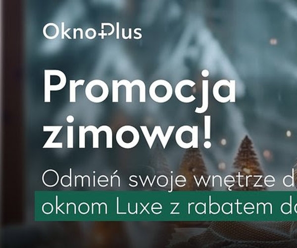 Takich rabatów jeszcze nie było! Rusza niepowtarzalna, Zimowa Promocja OknoPlus - INFBusiness