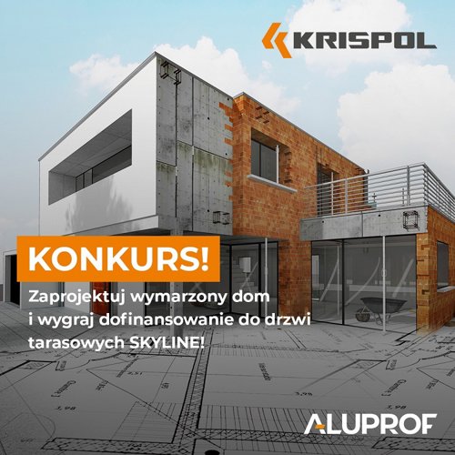 Weź udział w konkursie Aluprof i KRISPOL – zaprojektuj dom z cichym luksusem i wygraj dofinansowanie na drzwi tarasowe SKYLINE o wartości 70 000 zł! - INFBusiness