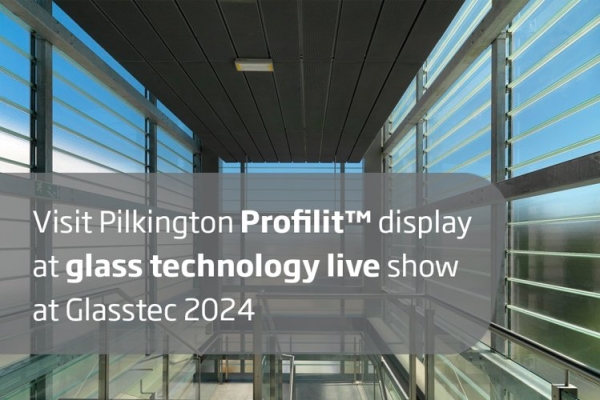 Szkło profilowe Pilkington Profilit™ na targach Glasstec 2024 - INFBusiness