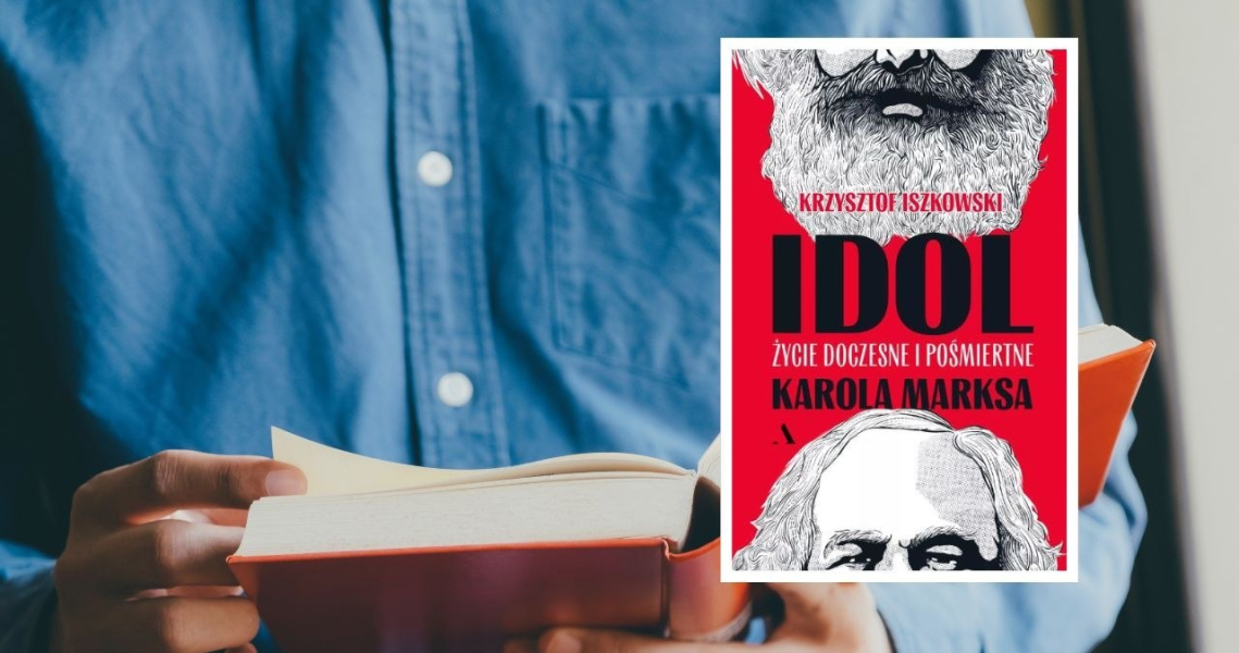 Krzysztof Iszkowski. Idol. Życie doczesne i pośmiertne Karola Marksa. Wydawnictwo Agora. Warszawa 2025 /Wydawnictwo Agora /123RF/PICSEL