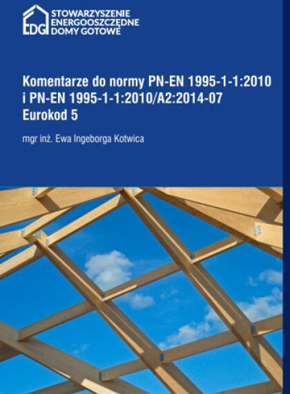NOWA PUBLIKACJA SEDG: PRAKTYCZNE WSPARCIE DLA WSZYSTKICH ZAINTERESOWANYCH BUDOWĄ PREFABRYKOWANYCH DOMÓW DREWNIANYCH