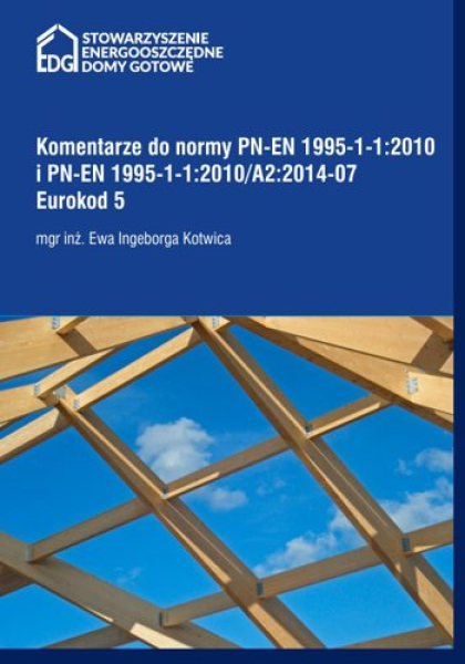 NOWA PUBLIKACJA SEDG: PRAKTYCZNE WSPARCIE DLA WSZYSTKICH ZAINTERESOWANYCH BUDOWĄ PREFABRYKOWANYCH DOMÓW DREWNIANYCH - INFBusiness