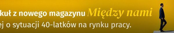 Polskie życie 55 Pokolenie Y wkracza w wiek dojrzały. „Oby do emerytury utrzymać…