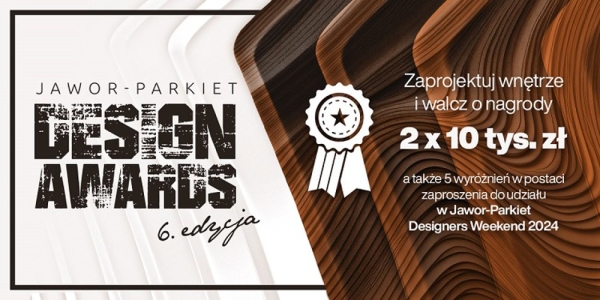 Jawor-Parkiet Design Awards - rusza 6. edycja konkursu dla architektów - INFBusiness